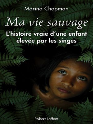cover image of Ma vie sauvage